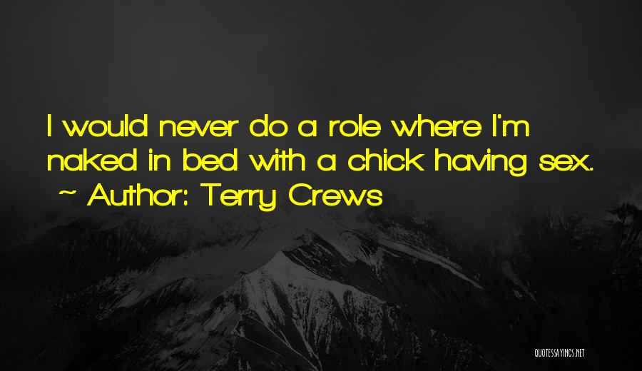 Terry Crews Quotes 1194544