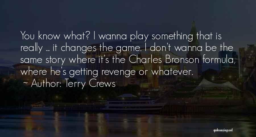Terry Crews Quotes 2095185