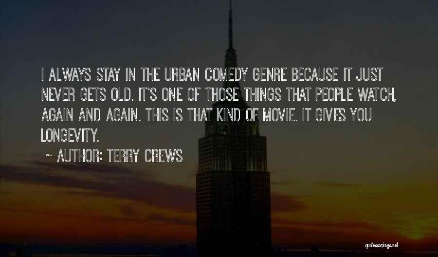 Terry Crews Quotes 2134307