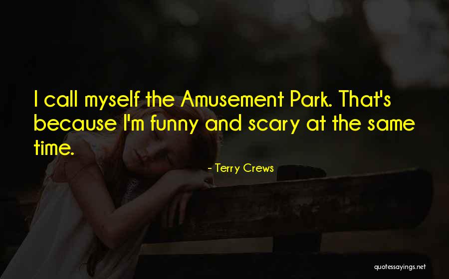 Terry Crews Quotes 225482