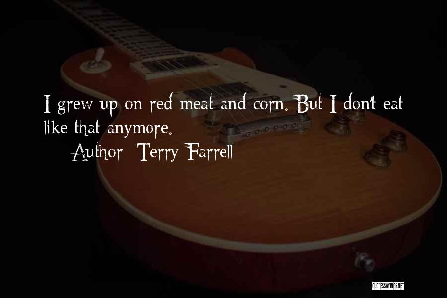 Terry Farrell Quotes 225634