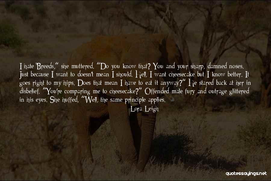 Terry Gifford Quotes By Lora Leigh Terry Gifford Quotes By Lora Leigh