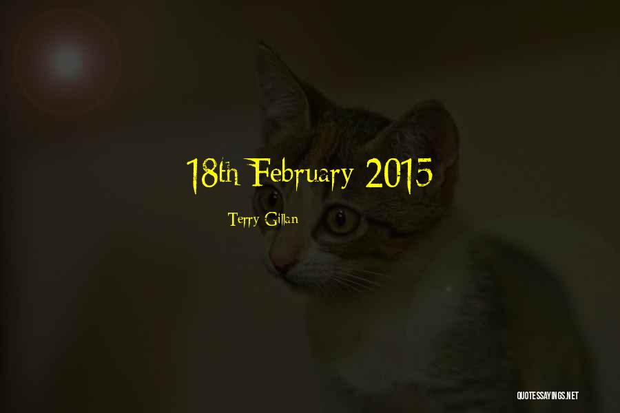 Terry Gillan Quotes 1832443 Terry Gillan Quotes 1832443