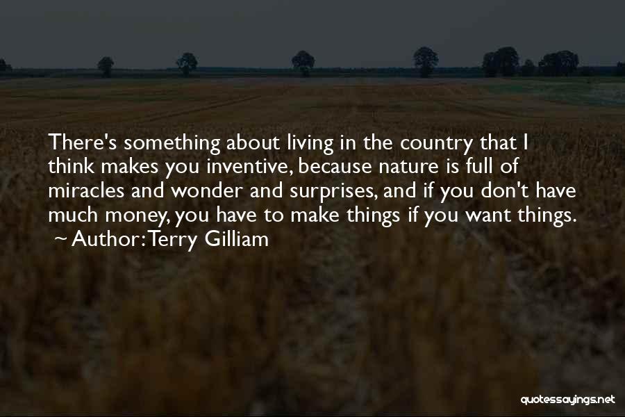 Terry Gilliam Quotes 1180171