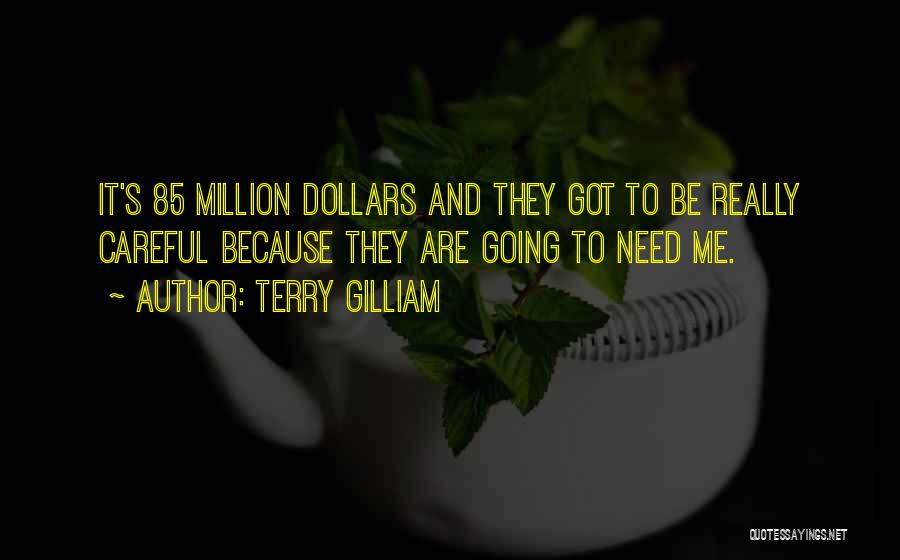 Terry Gilliam Quotes 1192960
