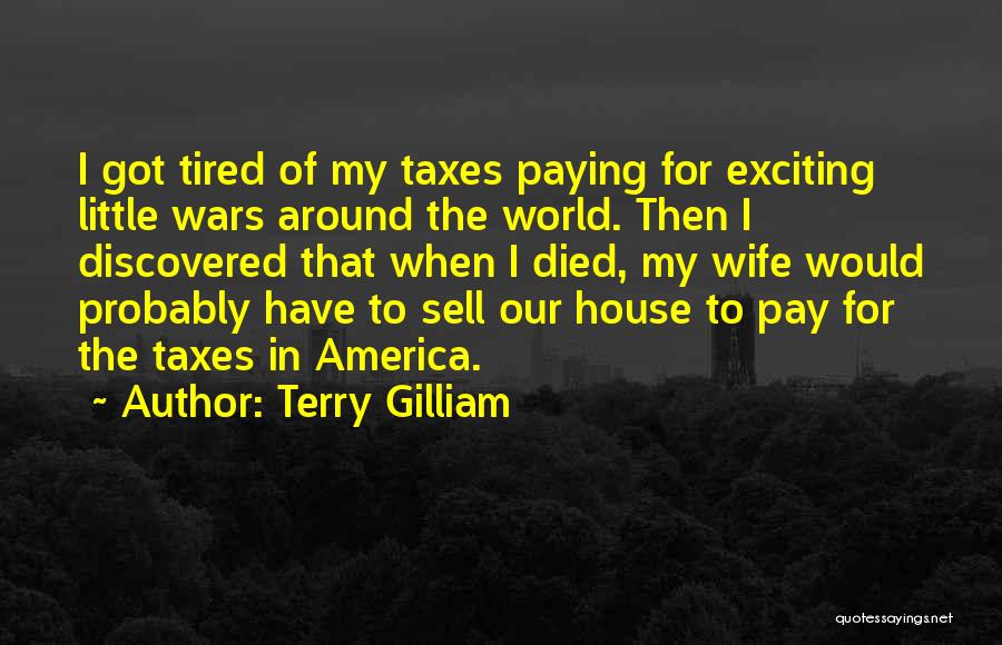 Terry Gilliam Quotes 1276322