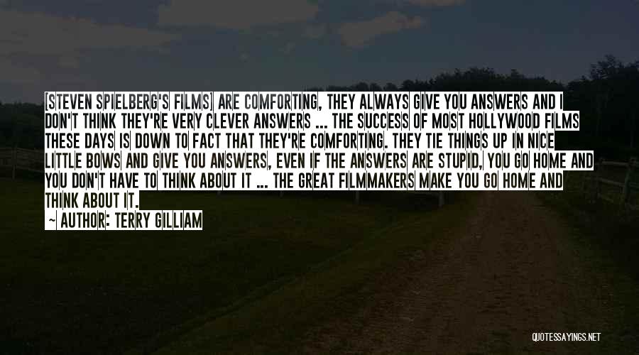 Terry Gilliam Quotes 1432089