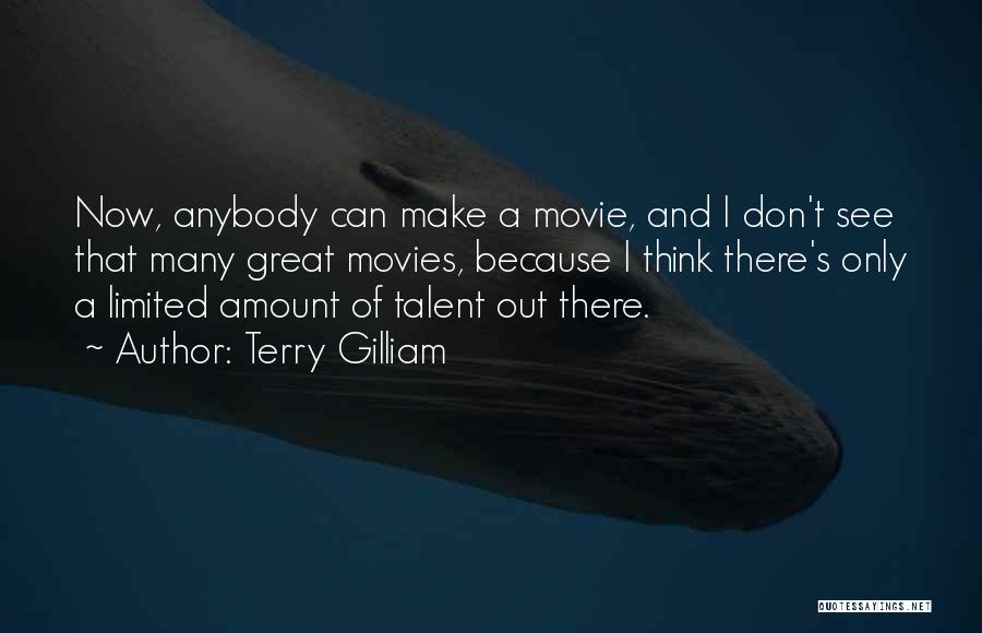 Terry Gilliam Quotes 1520225