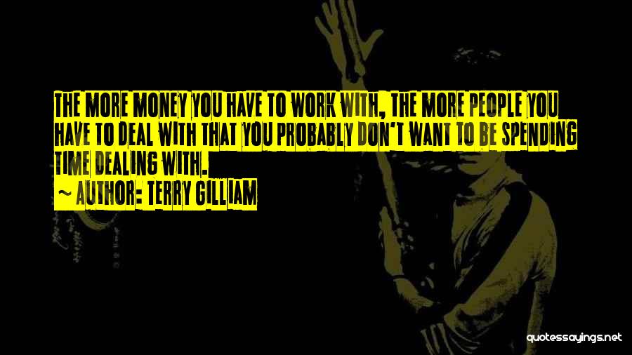 Terry Gilliam Quotes 1669146