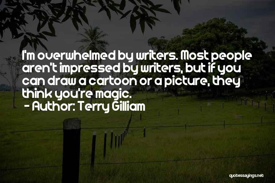 Terry Gilliam Quotes 1728433