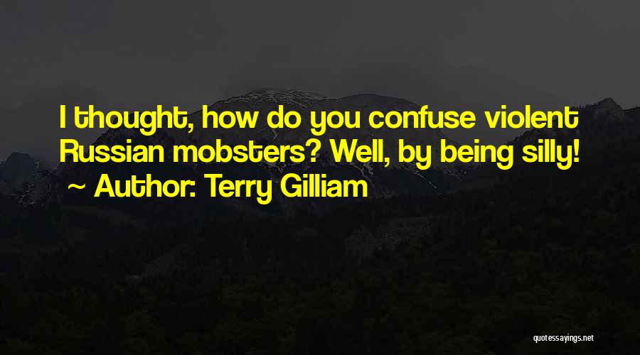 Terry Gilliam Quotes 1931094