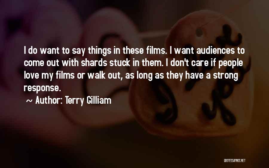 Terry Gilliam Quotes 328281