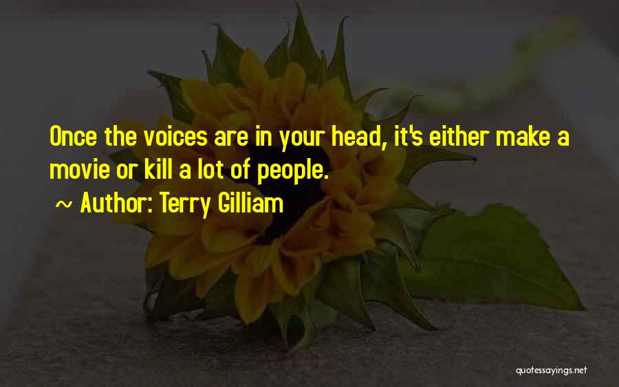 Terry Gilliam Quotes 763364