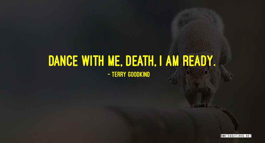 Terry Goodkind Sword Of Truth Quotes By Terry Goodkind