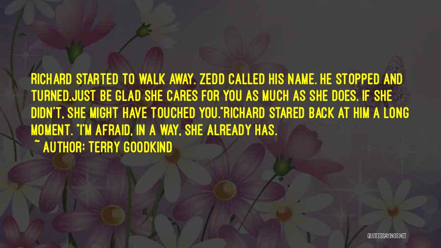 Terry Goodkind Zedd Quotes By Terry Goodkind