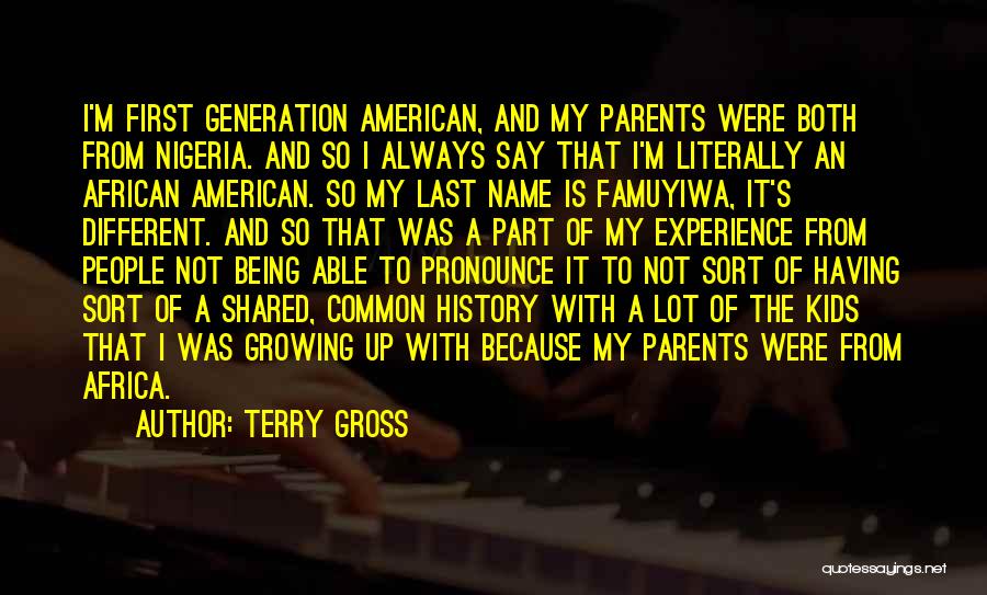 Terry Gross Quotes 207955