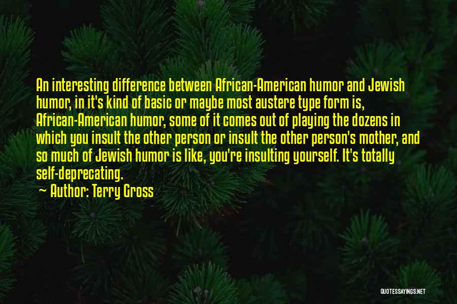 Terry Gross Quotes 485843