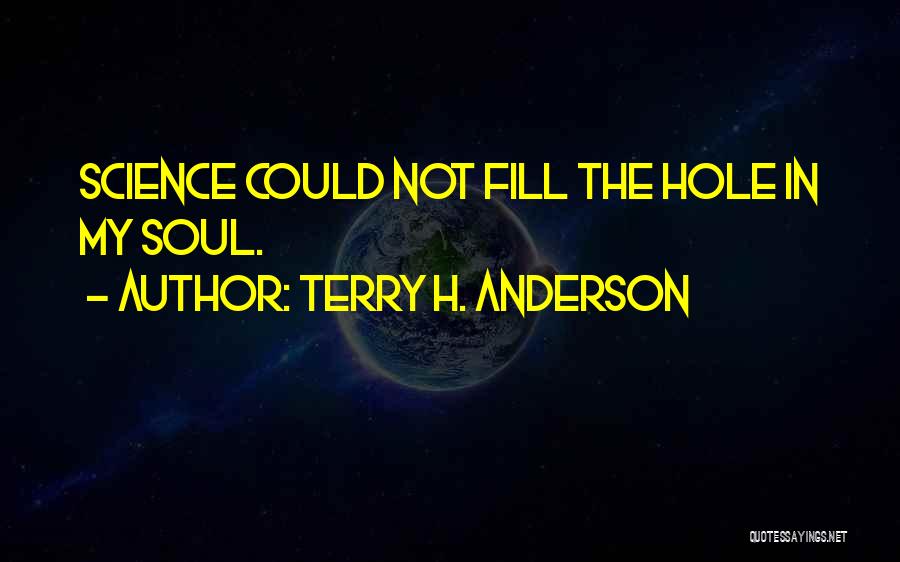 Terry H. Anderson Quotes 525924