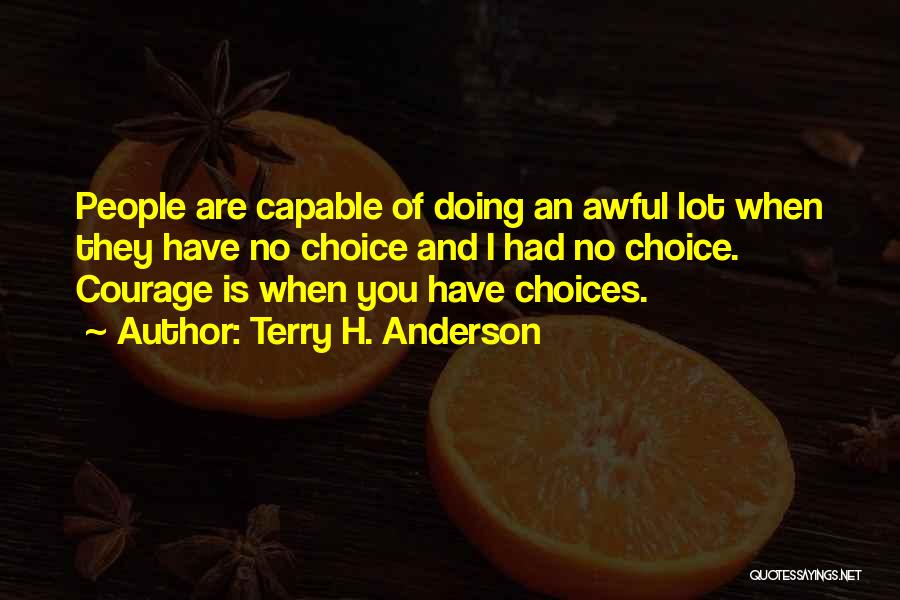 Terry H. Anderson Quotes 983866