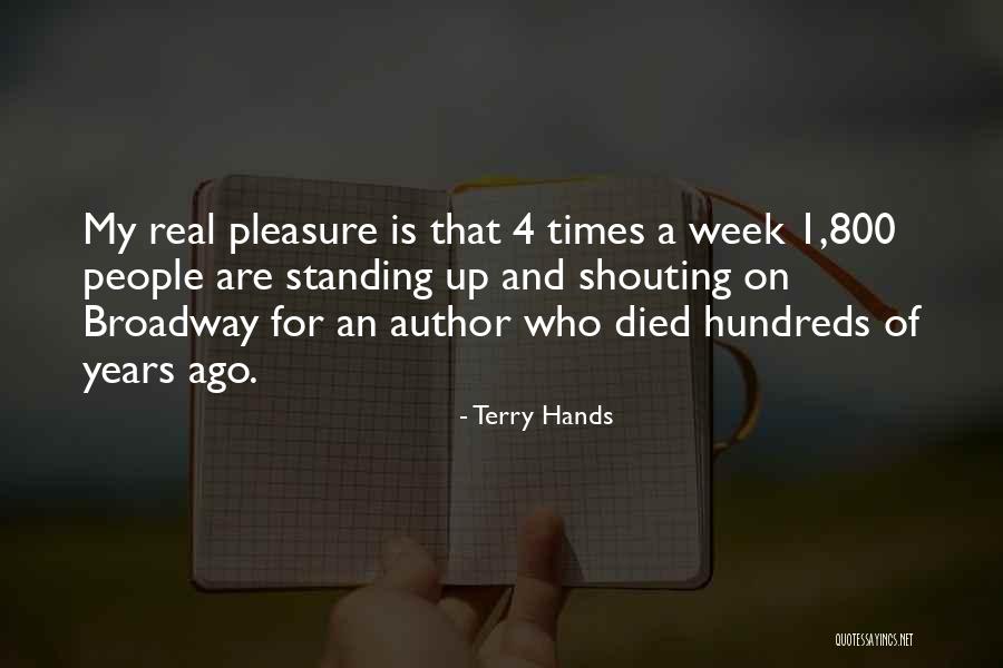 Terry Hands Quotes 1810552 Terry Hands Quotes 1810552