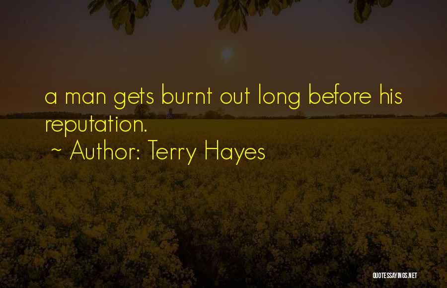 Terry Hayes Quotes 1012933