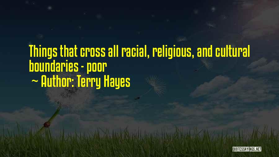 Terry Hayes Quotes 1108267