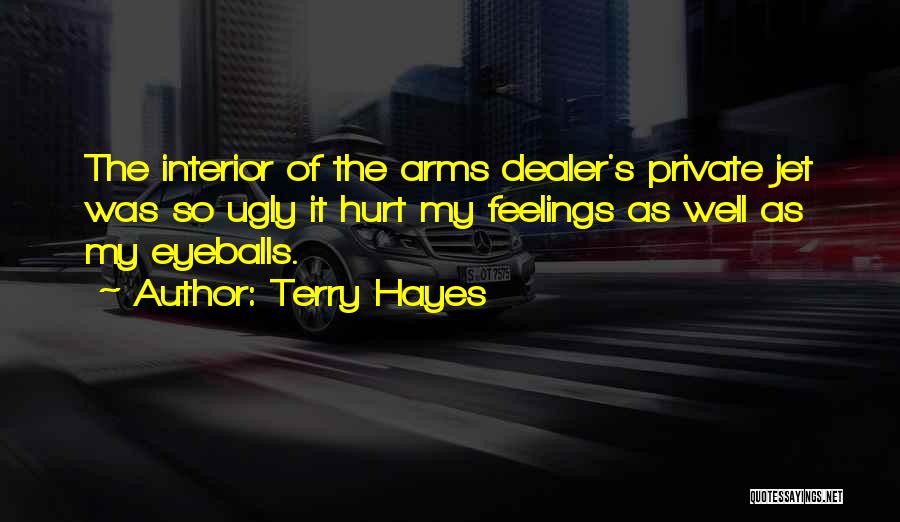 Terry Hayes Quotes 1662103