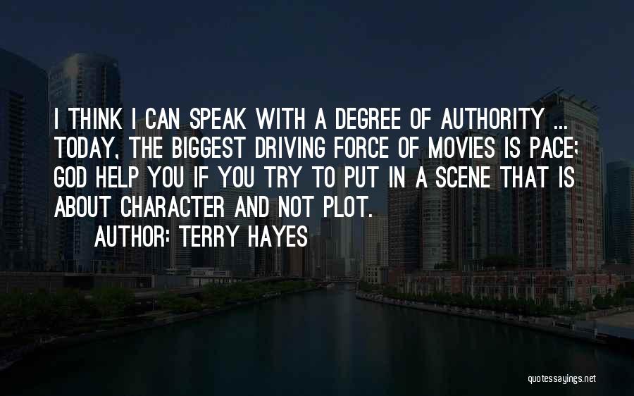 Terry Hayes Quotes 417658