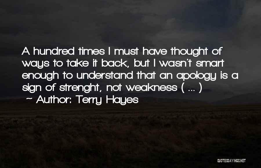 Terry Hayes Quotes 740260