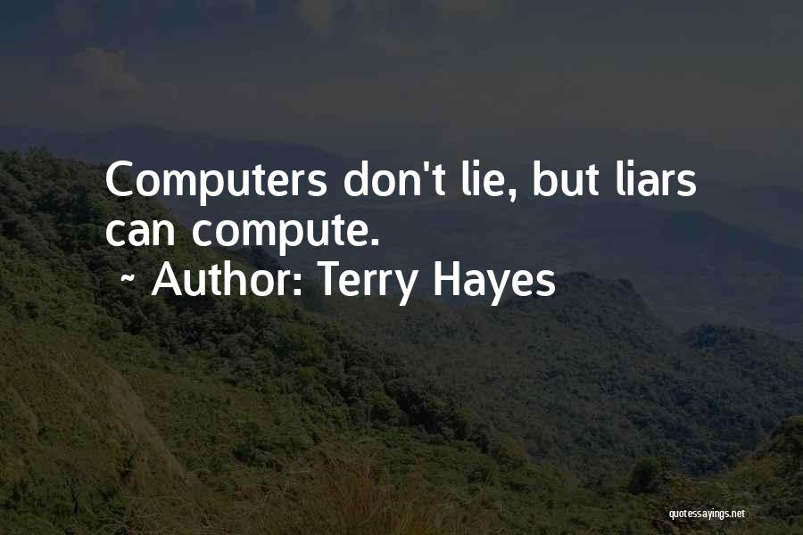 Terry Hayes Quotes 740632