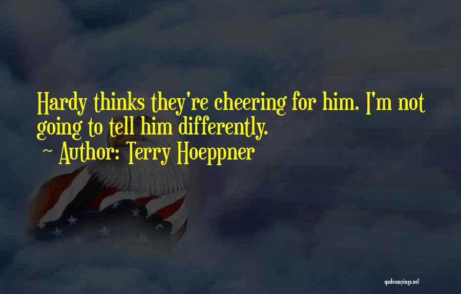 Terry Hoeppner Quotes 2097883