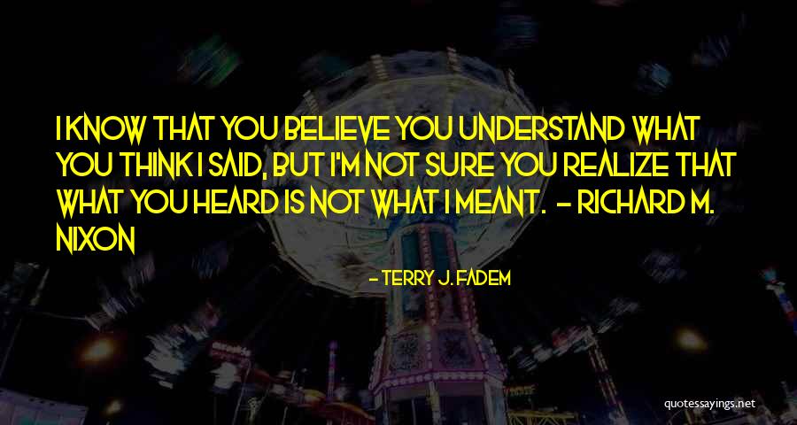 Terry J. Fadem Quotes 1673556