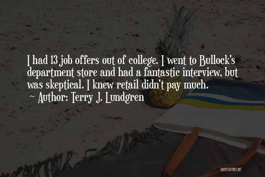 Terry J. Lundgren Quotes 370208