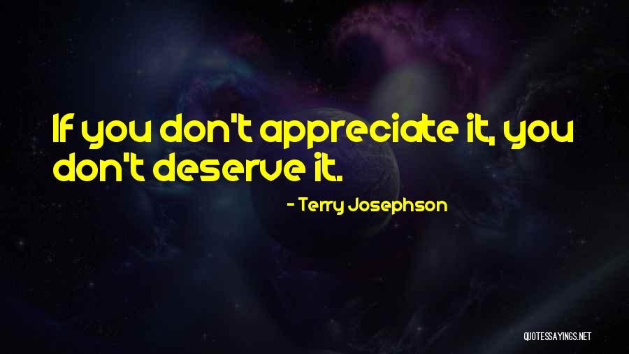 Terry Josephson Quotes 1658355