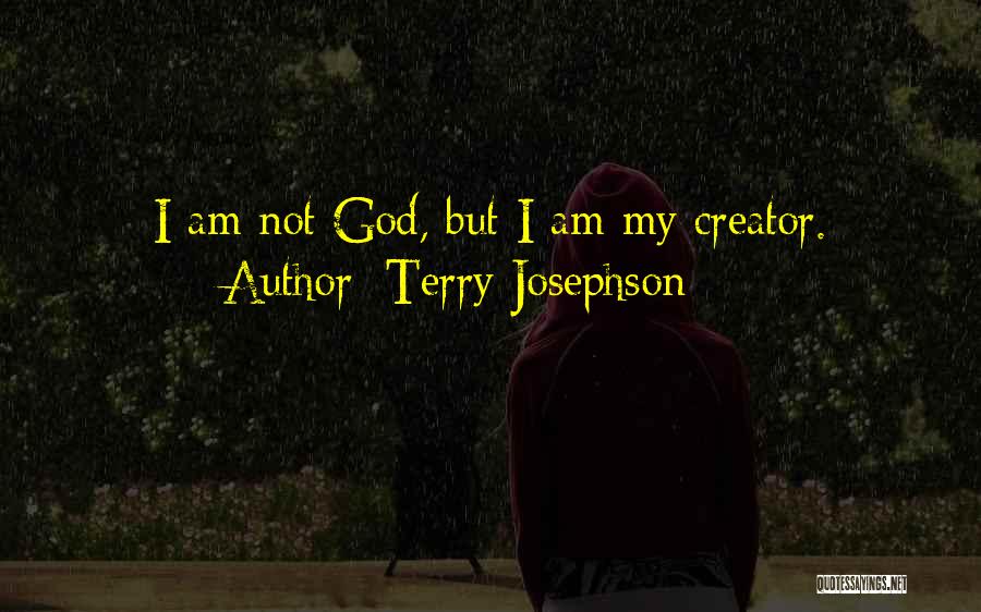 Terry Josephson Quotes 449649