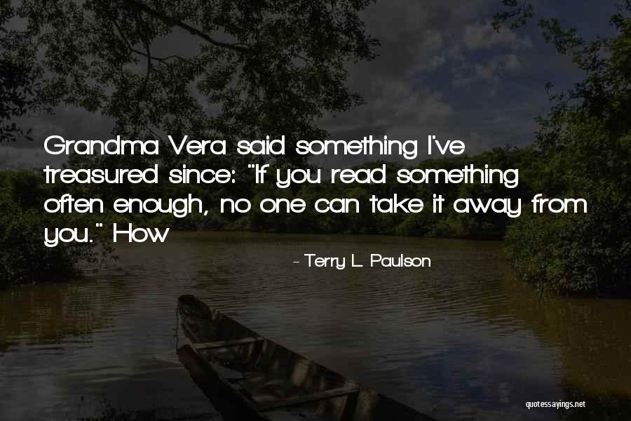 Terry L. Paulson Quotes 253545 Terry L. Paulson Quotes 253545