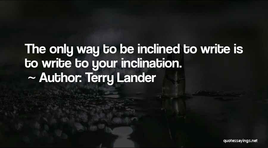 Terry Lander Quotes 714813