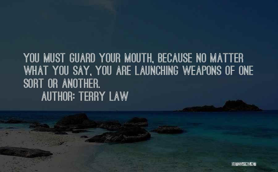 Terry Law Quotes 247448