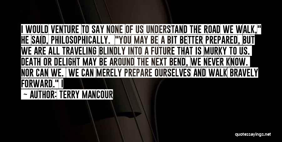 Terry Mancour Quotes 155180