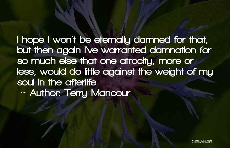 Terry Mancour Quotes 539552