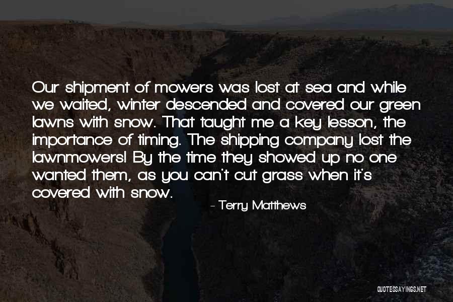 Terry Matthews Quotes 638099 Terry Matthews Quotes 638099