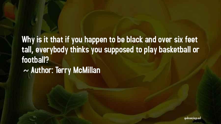 Terry McMillan Quotes 1441366