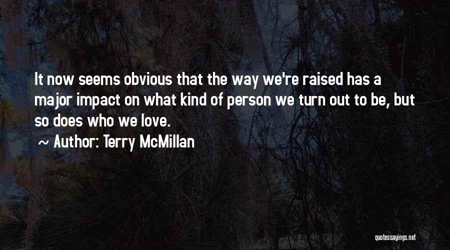 Terry McMillan Quotes 680344