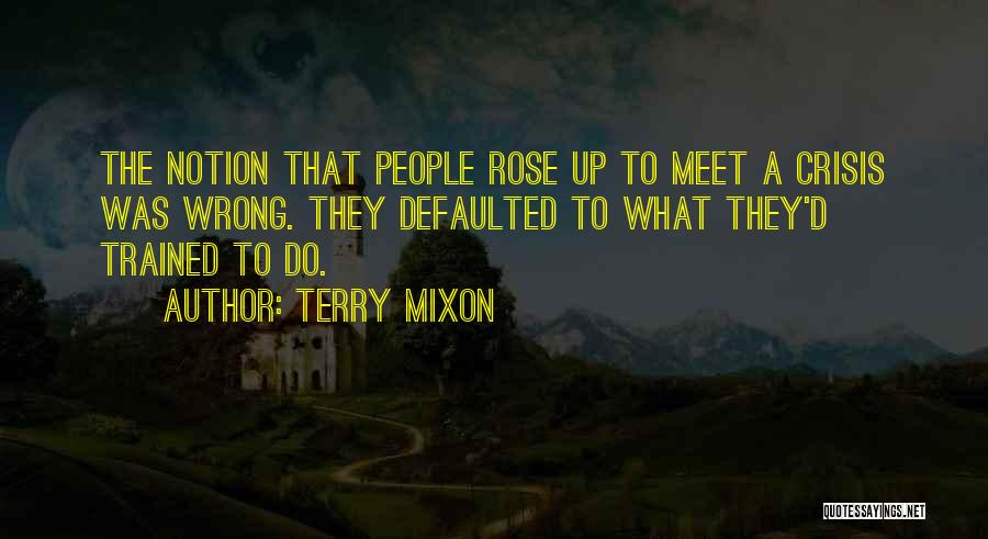 Terry Mixon Quotes 2184829