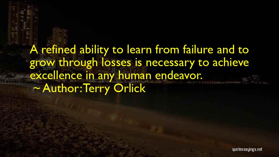 Terry Orlick Quotes 1177536