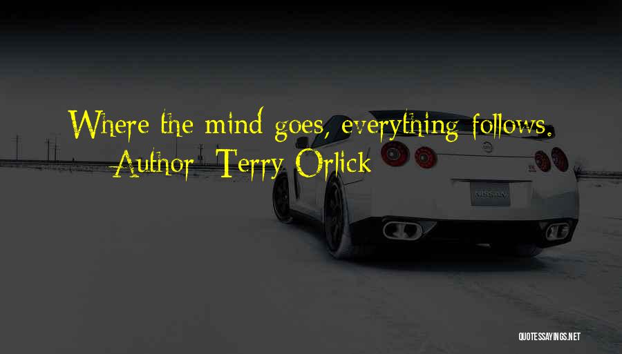 Terry Orlick Quotes 1642332