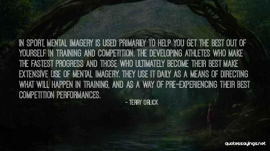 Terry Orlick Quotes 2259561 Terry Orlick Quotes 2259561