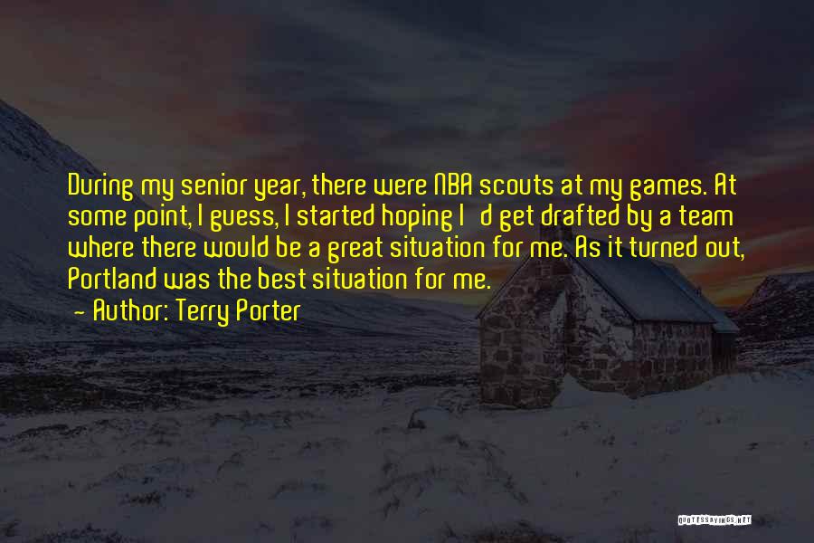 Terry Porter Quotes 1428058