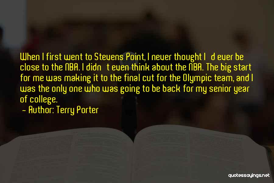 Terry Porter Quotes 906950