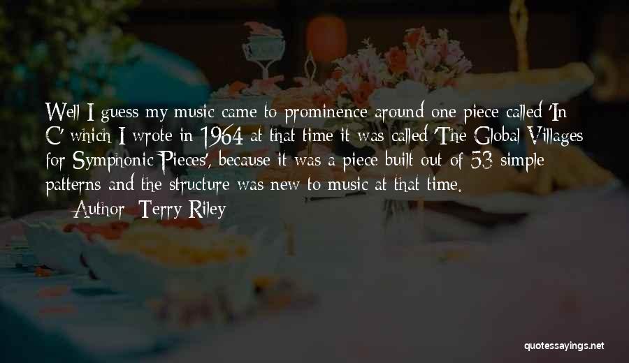 Terry Riley Quotes 84624